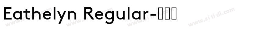 Eathelyn Regular字体转换